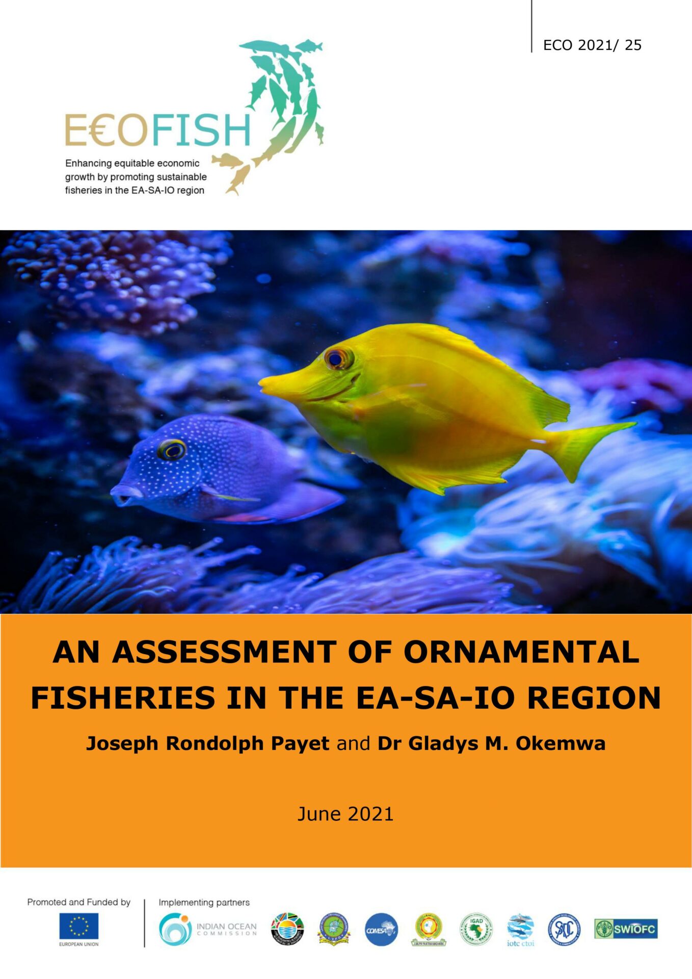 AN ASSESSMENT OF ORNAMENTAL FISHERIES IN THE EA-SA-IO REGION