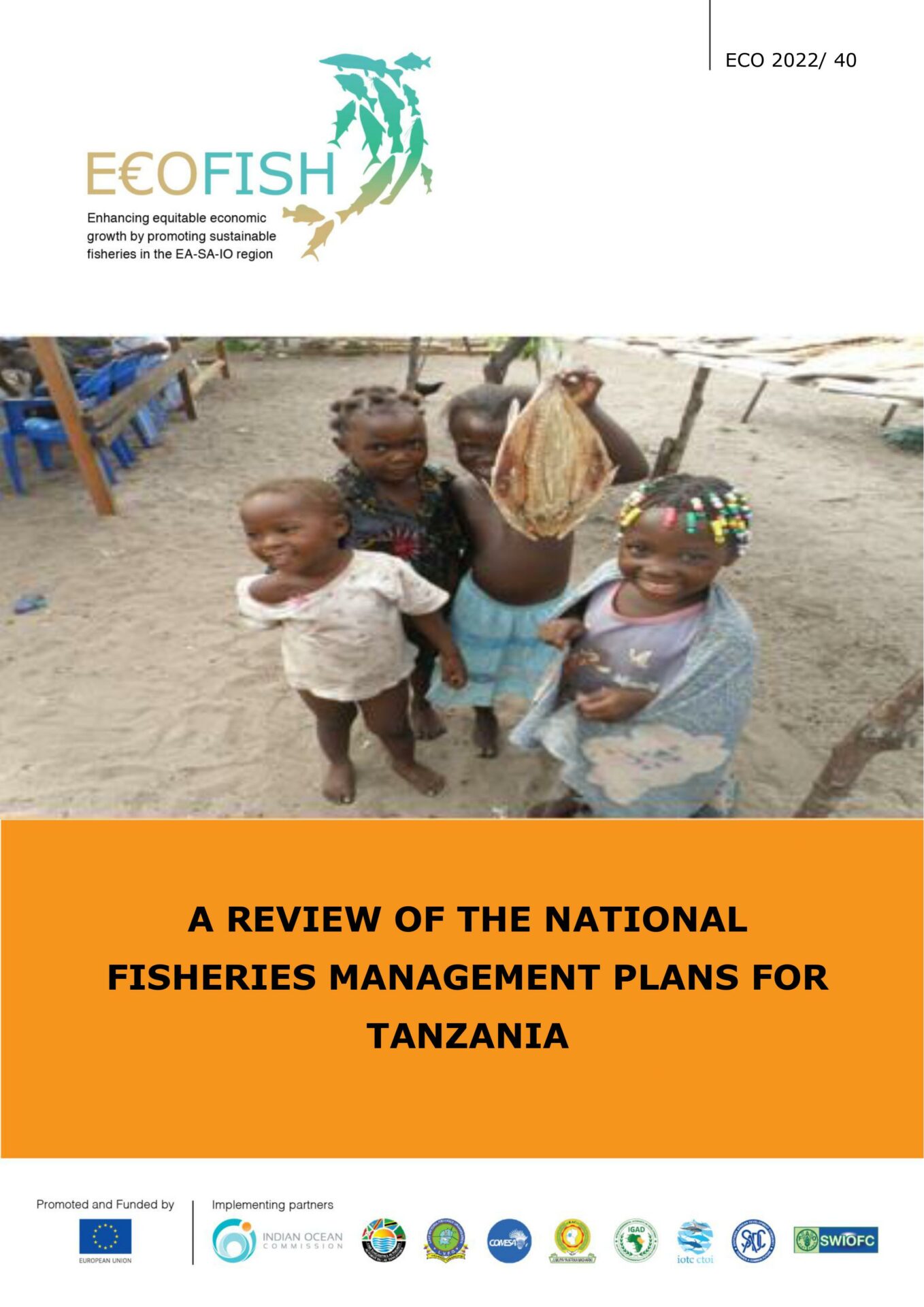 A REVIEW OF THE NATIONAL FISHERIES MANAGEMENT PLANS FOR TANZANIA