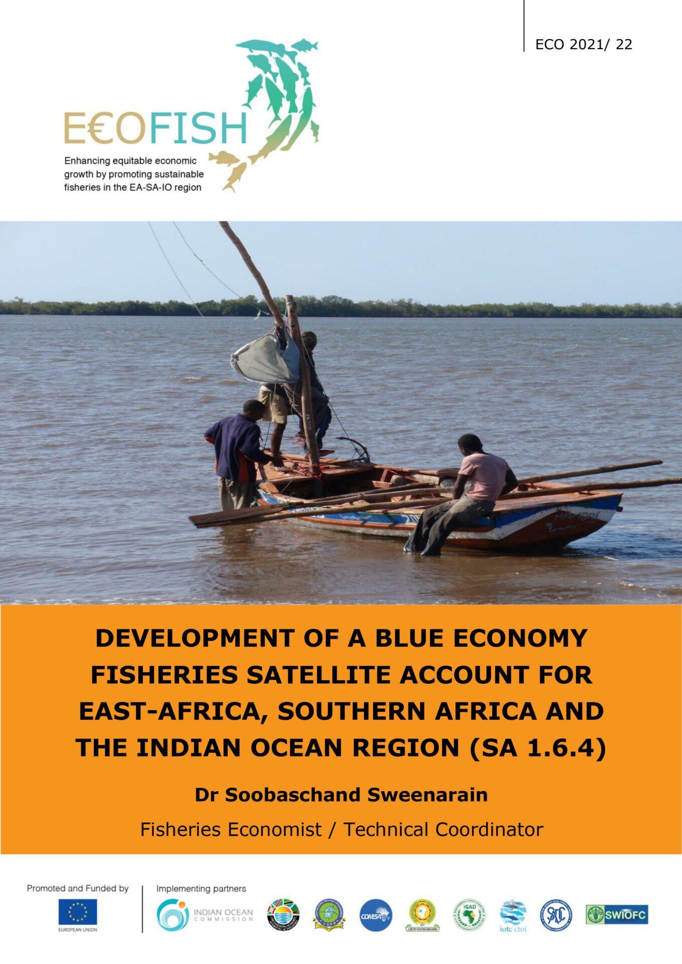 DEVELOPMENT OF A BLUE ECONOMY FISHERIES SATELLITE ACCOUNT FOR EAST-AFRICA, SOUTHERN AFRICA AND THE INDIAN OCEAN REGION