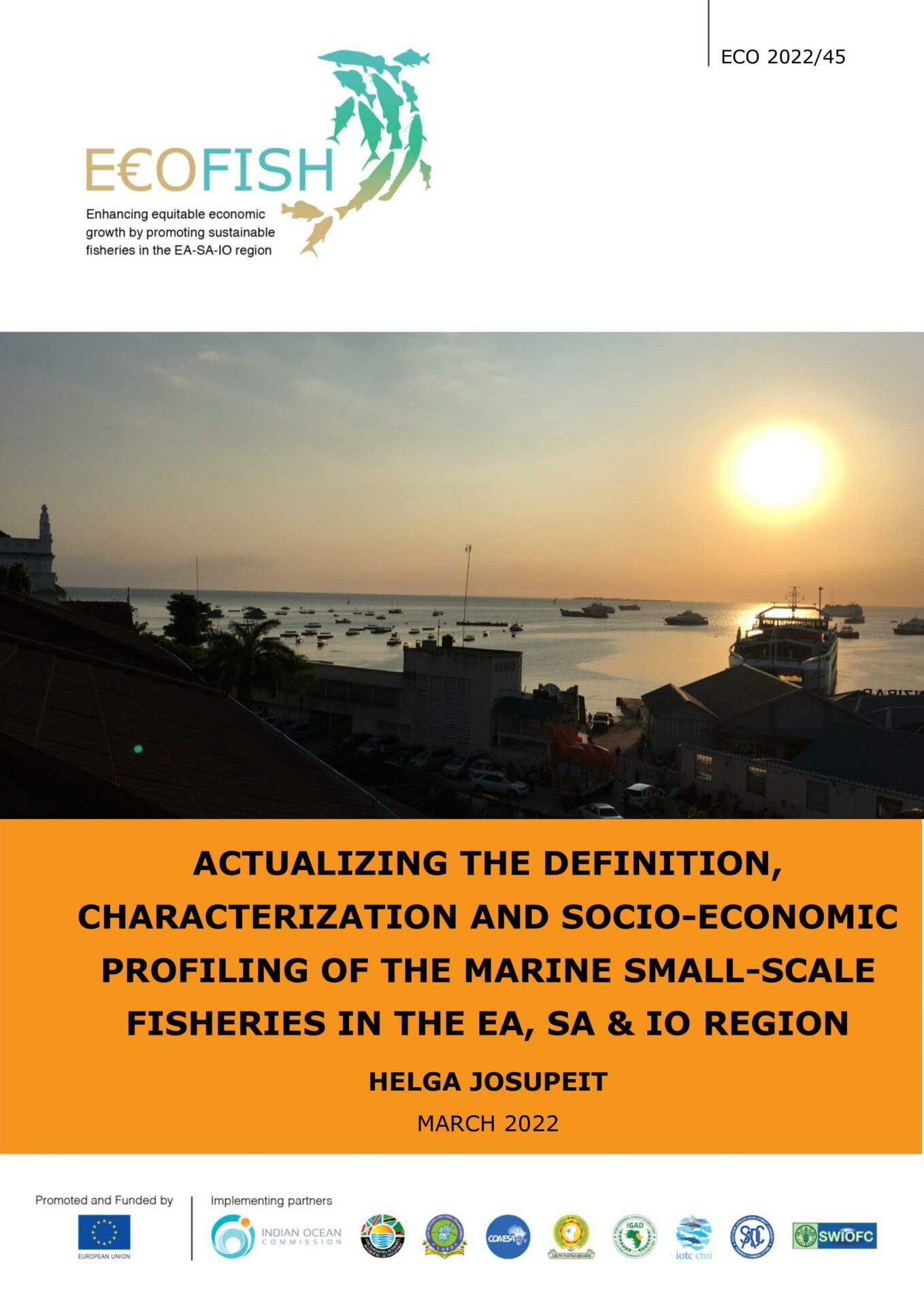 ACTUALIZING THE DEFINITION CHARACTERIZATION AND SOCIOECONOMIC PROFILING OF THE MARINE SMALLSCALE FISHERIES IN THE EA SA IO REGION