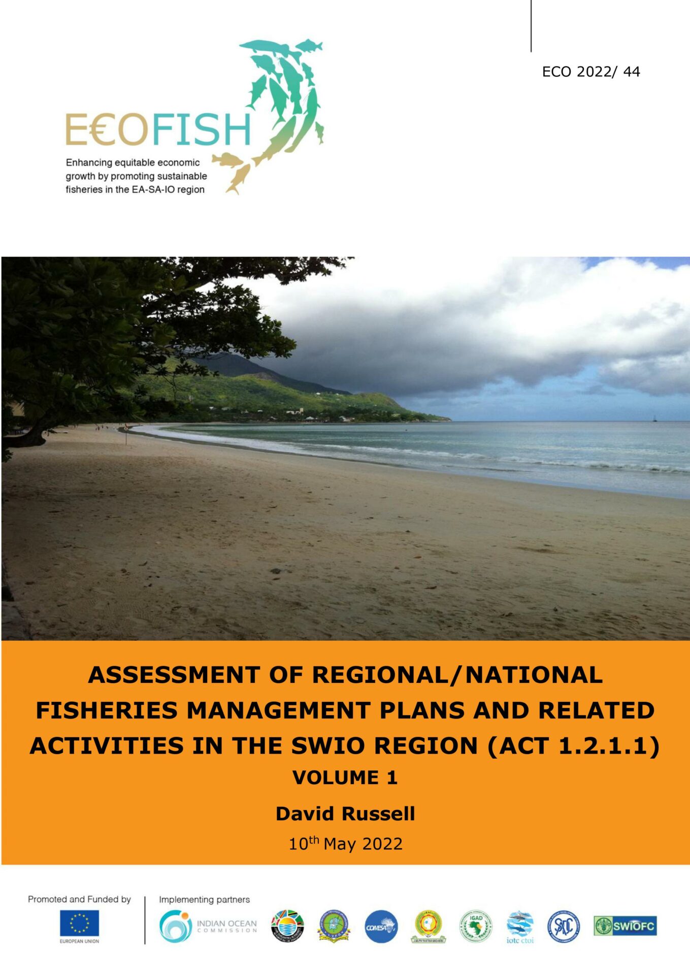 ASSESSMENT OF REGIONALNATIONAL FISHERIES MANAGEMENT PLANS AND RELATED ACTIVITIES IN THE SWIO REGION