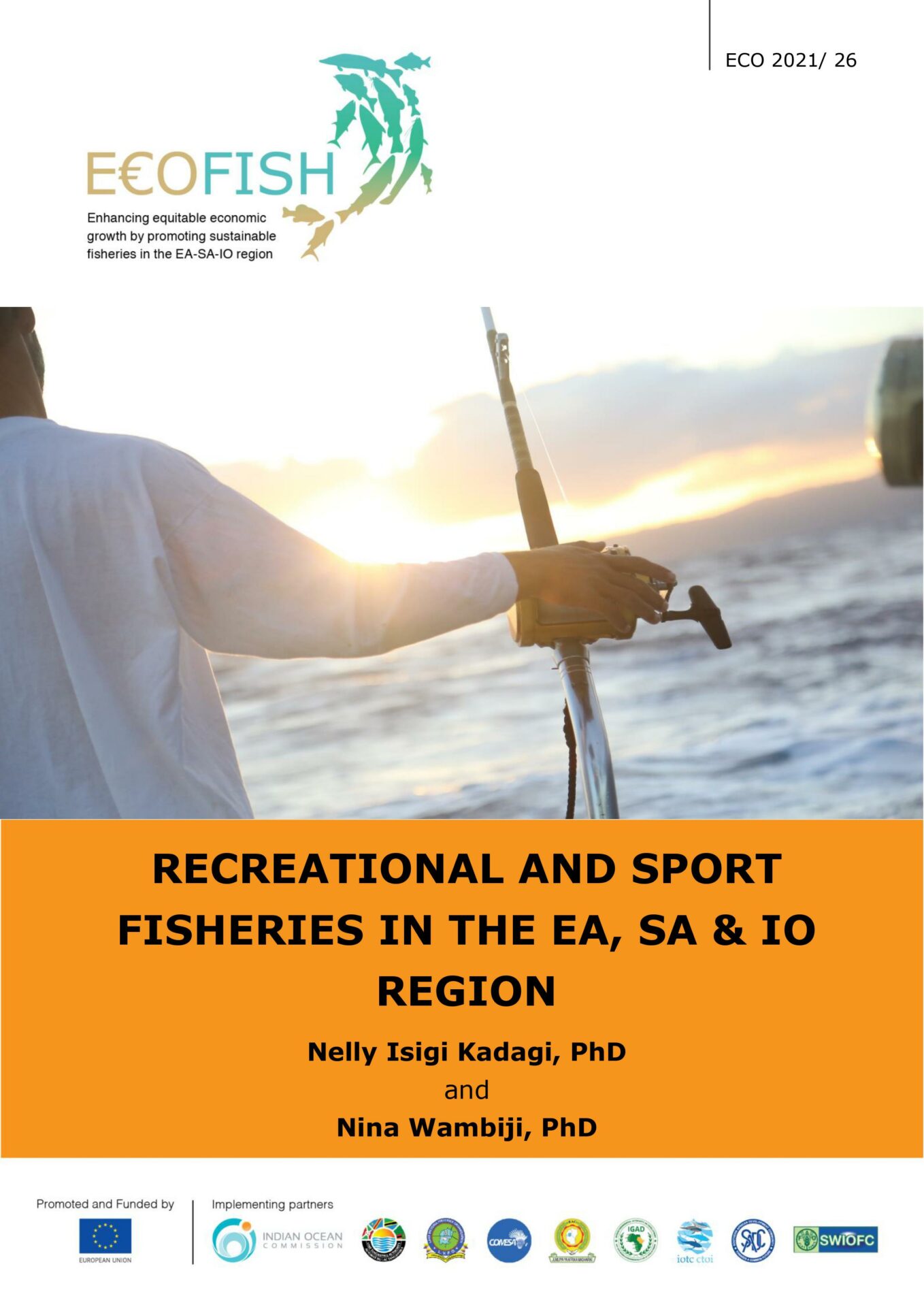 RECREATIONAL AND SPORT FISHERIES IN THE EA, SA & IO REGION