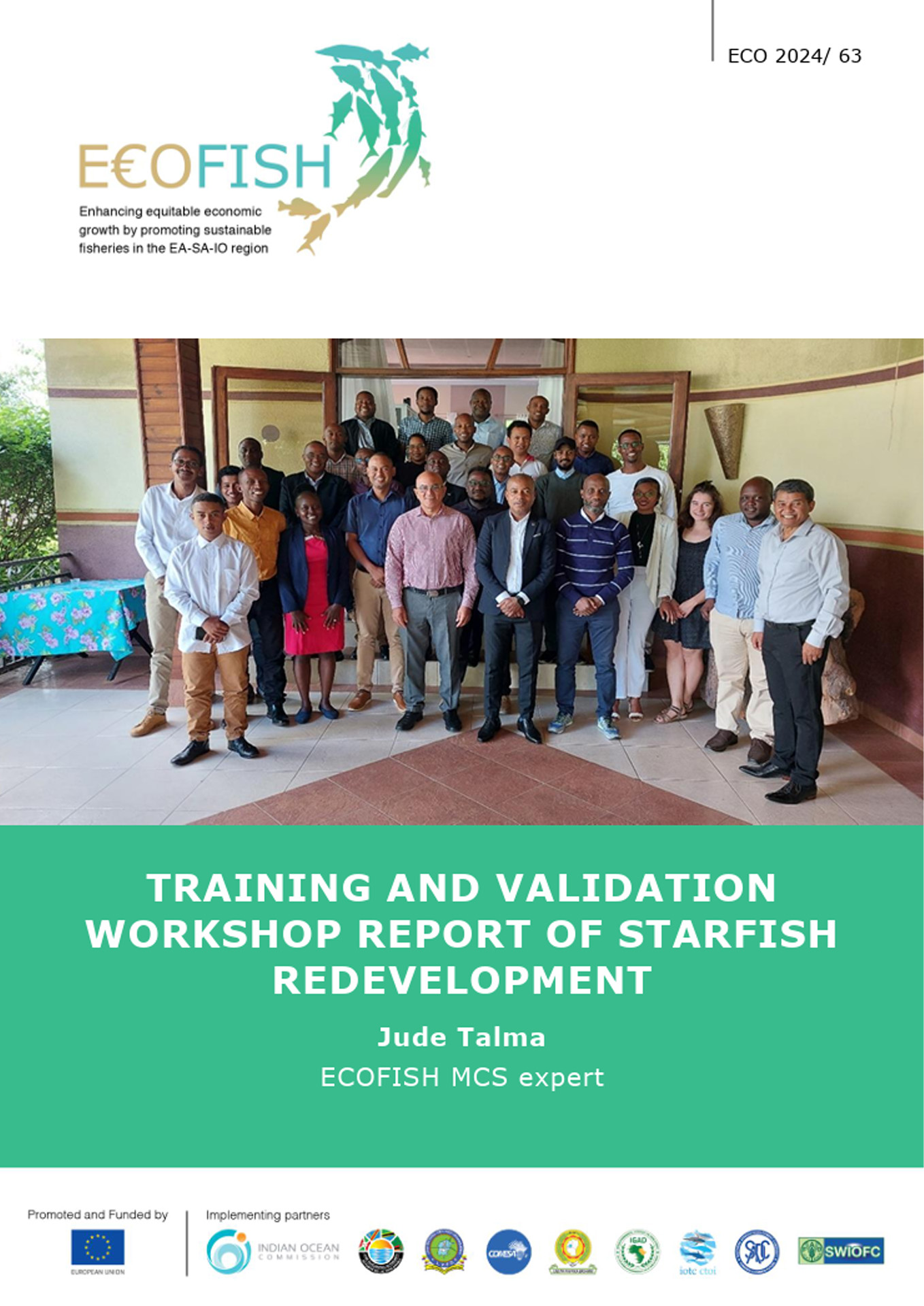 Training and Validation Workshop Report of Starfish Redevelopment