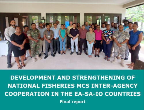 DEVELOPMENT AND STRENGTHENING OF NATIONAL FISHERIES MCS INTER-AGENCY COOPERATION IN THE EA-SA-IO COUNTRIES